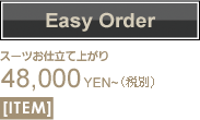 Easy Order 48,000YEN`
